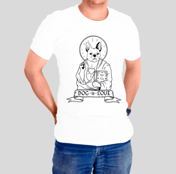 Unisex T-Shirt - DOG is LOVE - Customizable